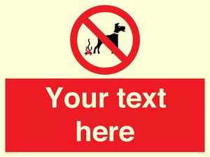 Custom No Dog Fouling Sign